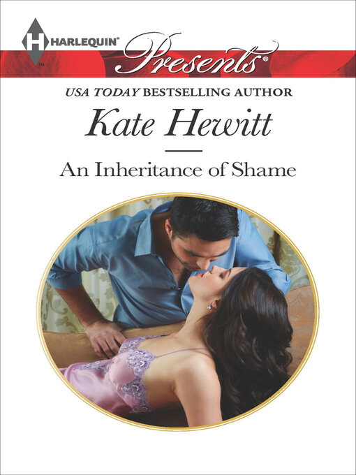 Title details for An Inheritance of Shame by Kate Hewitt - Available
